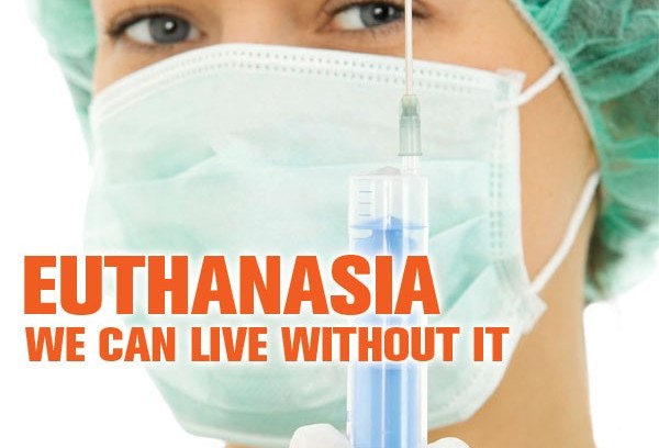 Euthanasia: We can live without